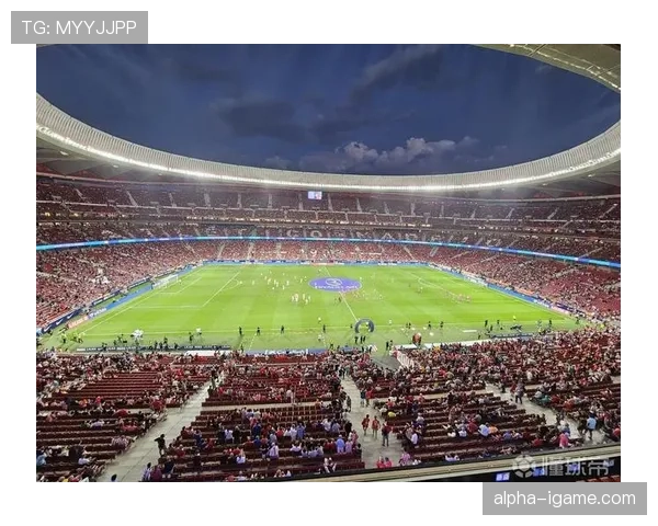 马竞新赛季强势开局，状态回暖点燃球迷期待