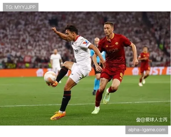 塞维利亚王再登欧联之巅,强势巩固欧洲足坛地位 塞维利亚王再登欧联之巅,强势巩固欧洲足坛地位