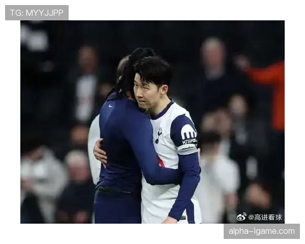 孙兴慜无球跑动高效，状态回暖锋线威胁再现