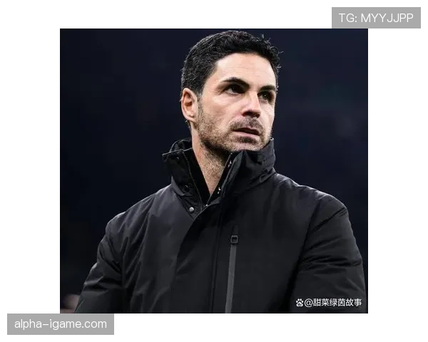 阿尔特塔战术适配性提升，阿森纳新赛季竞争力增强分析